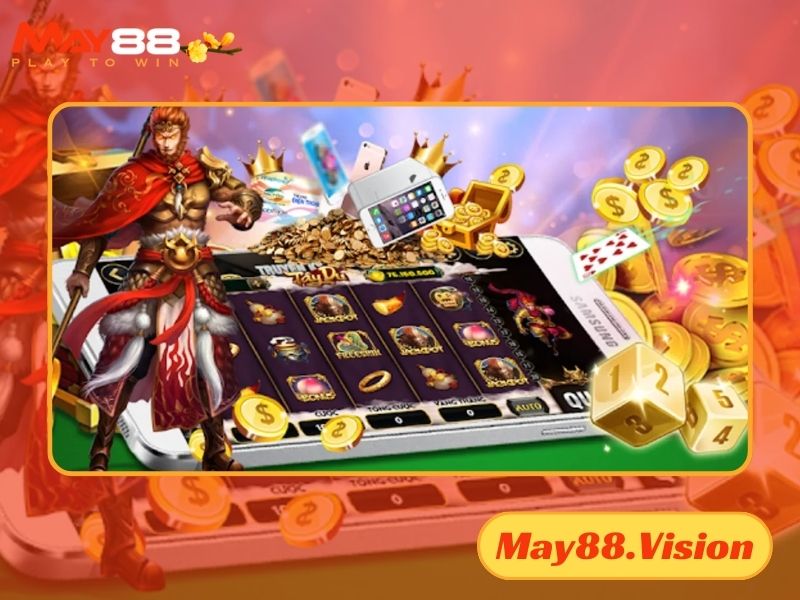 Nổ hũ May88 sảnh game dễ chơi dễ trúng thưởng tại May88